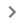 →